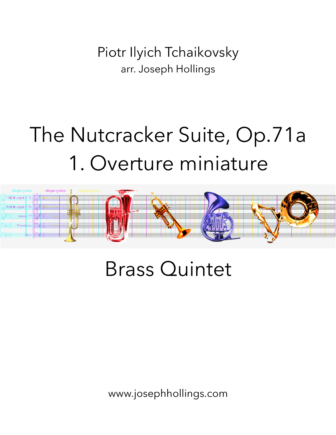 Nutcracker Suite Op.71a - Miniature overture - for Brass Quintet (arr. Joseph Hollings)