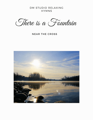There is a Fountain/Near the Cross (arr. Donna Mitchell)