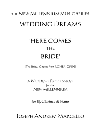 Here Comes the Bride - for the New Millennium - Clarinet & Piano (arr. Pavane Music, Inc.)