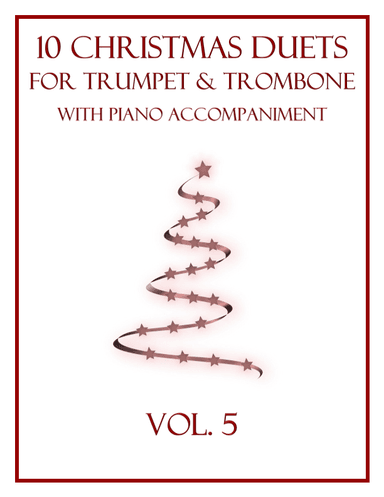 10 Christmas Duets for Trumpet and Trombone with Piano Accompaniment (Vol. 5) (arr. B. C. Dockery)