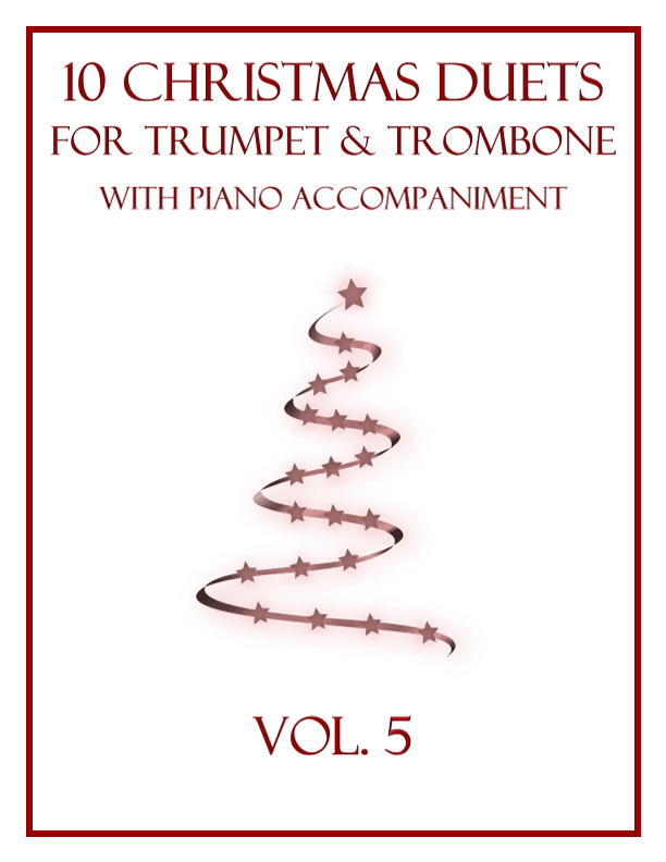 10 Christmas Duets for Trumpet and Trombone with Piano Accompaniment (Vol. 5) (arr. B. C. Dockery)