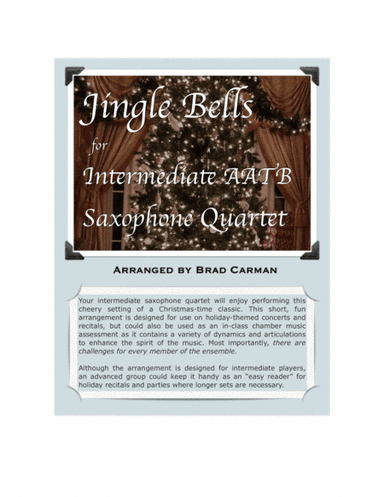 Jingle Bells for Intermediate Saxophone Quartet (arr. Brad Carman)