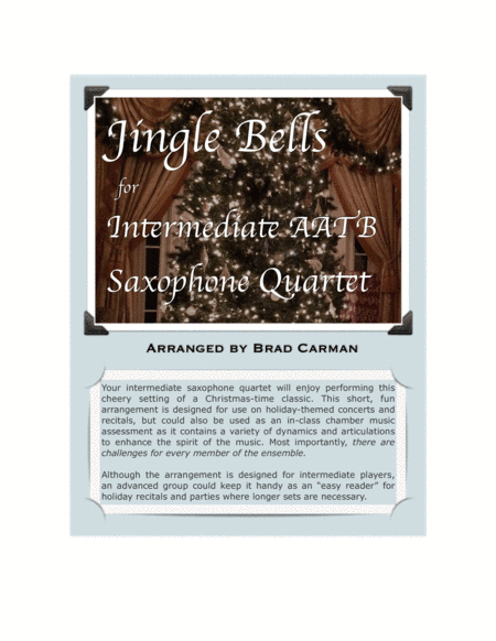 Jingle Bells for Intermediate Saxophone Quartet (arr. Brad Carman)