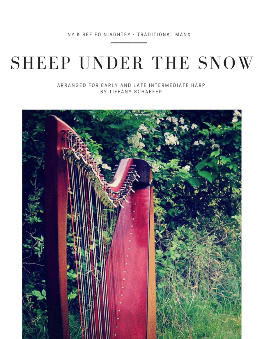 The Sheep Under the Snow: Early Intermediate (Small Harp) and Late Intermediate (Floor Harp) (arr. Tiffany Schaefer)