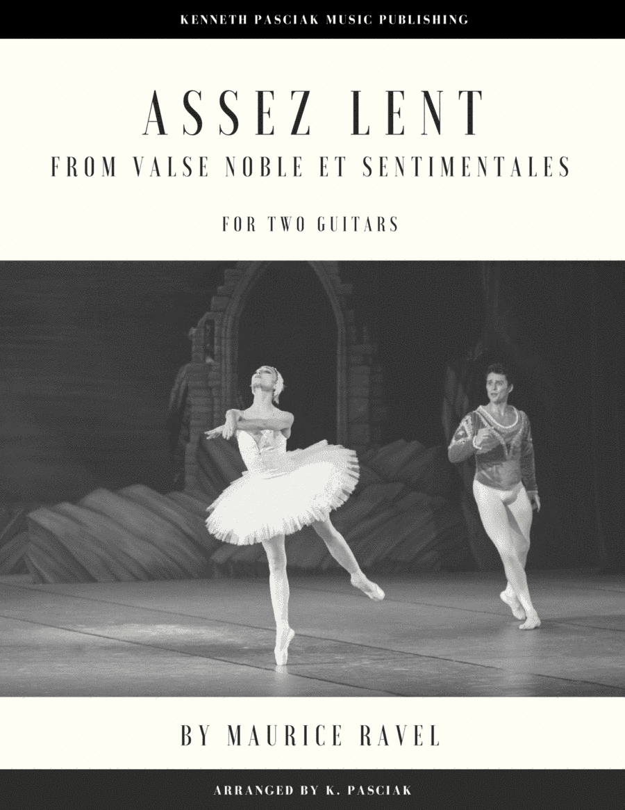 Assez Lent from Valse Noble et Sentimentales (for Two Guitars) (arr. Kenneth Pasciak)