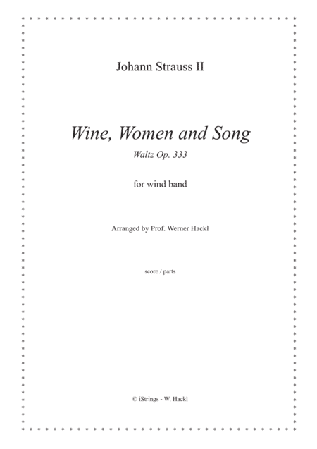 Wine, Women and Song - Waltz (arr. Werner Hackl)