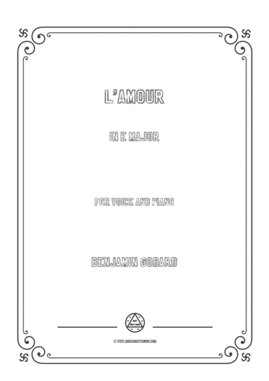 Godard-L'amour in E Major,for Voice and Piano (arr. MSM)