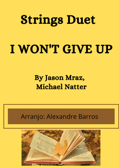 I Won't Give Up (arr. Alexandre Barros)