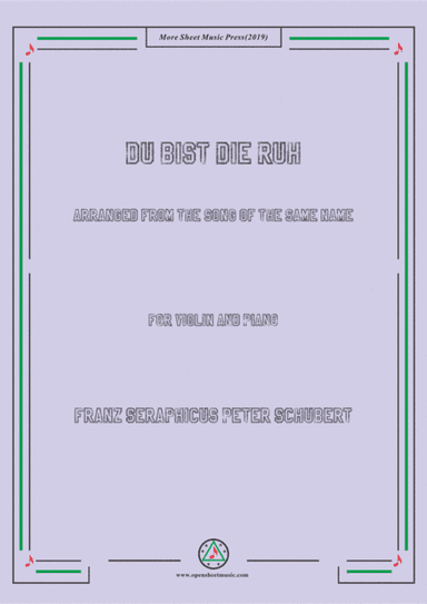 Schubert-Du bist die Ruh,for Violin and Piano (arr. MSM)