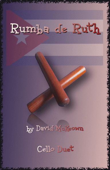 Rumba de Ruth, for Cello Duet