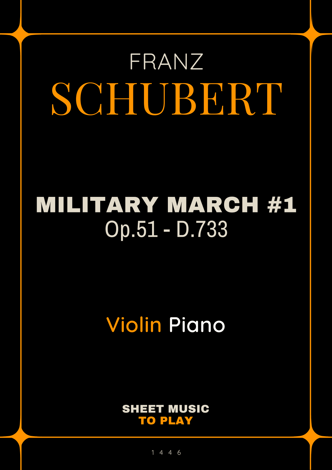 Military March No.1, Op.51 - Violin and Piano (Full Score and Parts) (arr. César Madeira)