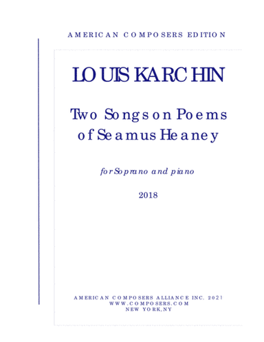 [Karchin] Two Songs on Poems of Seamus Heaney