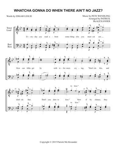 Whatcha Gonna Do When There Ain't No Jazz? (arr. Patrick McAlexander)