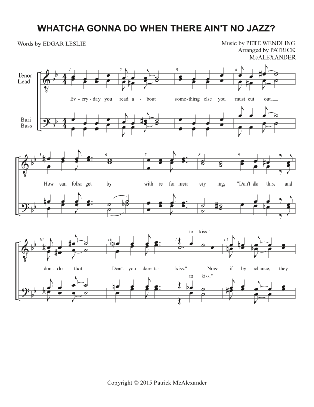 Whatcha Gonna Do When There Ain't No Jazz? (arr. Patrick McAlexander)