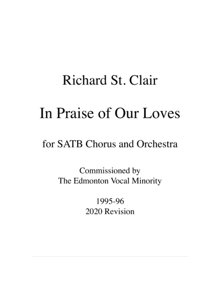 IN PRAISE OF OUR LOVES for SATB Chorus and Orchestra (1996/2020) [SCORE ONLY]