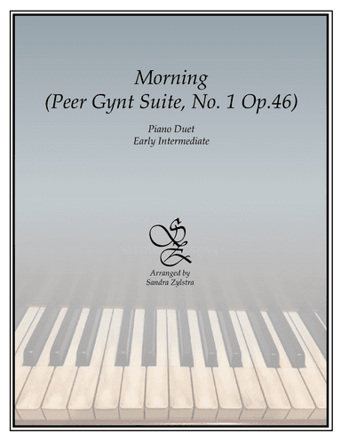 Morning (from the Peer Gynt Suite) (early intermediate 1 piano, 4 hand duet) (arr. Sandra Zylstra)