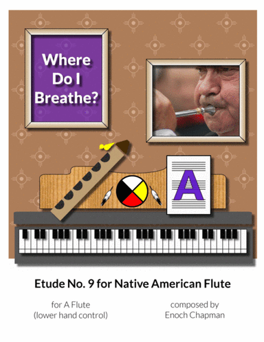 Etude No. 9 for "A" Flute - Where Do I Breathe?