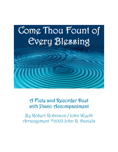 Come Thou Fount of Every Blessing (arr. John R. Daniels)