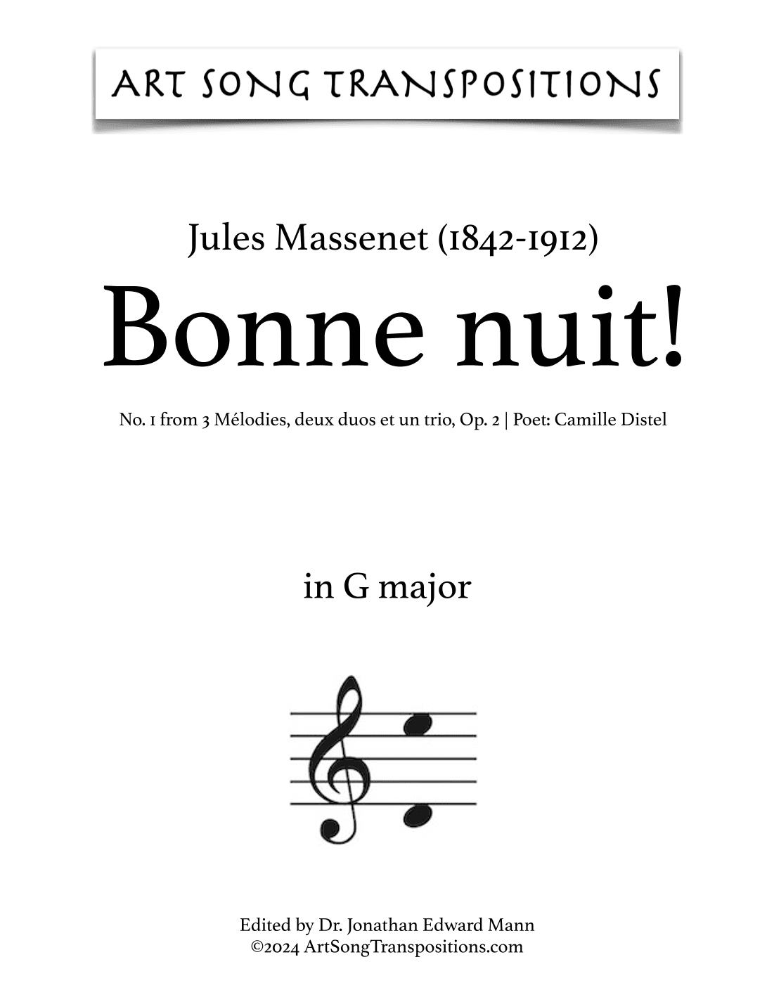 MASSENET: Bonne nuit! Op. 2 no. 1 (transposed to G major) (arr. ArtSongTranspositions.com)