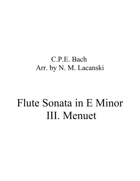 Sonata in E Minor for Flute and String Quartet III. Menuet (arr. Nick Lacanski)