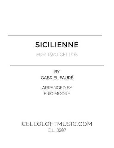 Sicilienne for Two Cellos (arr. Eric Moore)