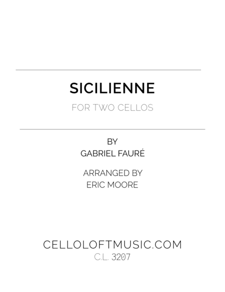Sicilienne for Two Cellos (arr. Eric Moore)