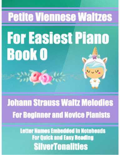 Petite Viennese Waltzes for Easiest Piano Booklet O (arr. SilverTonalities)