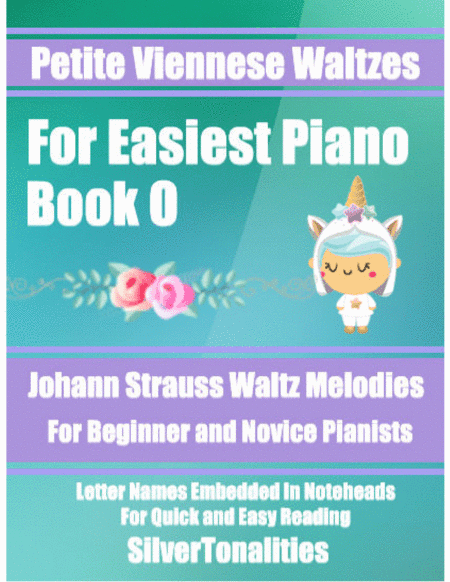Petite Viennese Waltzes for Easiest Piano Booklet O (arr. SilverTonalities)
