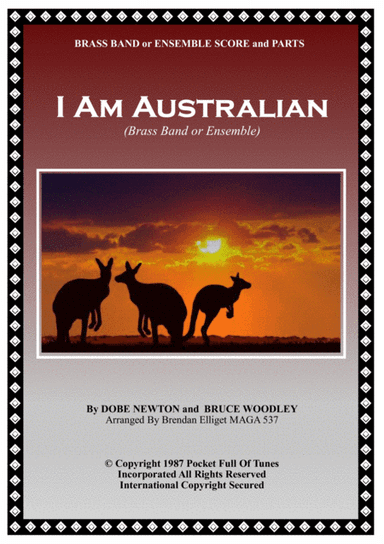 I Am Australian (arr. Brendan Elliget MAGA 537)