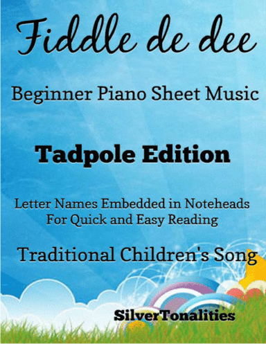 Fiddle de dee Beginner Piano Sheet Music 2nd Edition (arr. SilverTonalities)