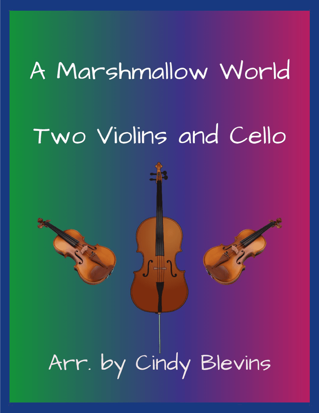 A Marshmallow World (arr. Cindy Blevins)