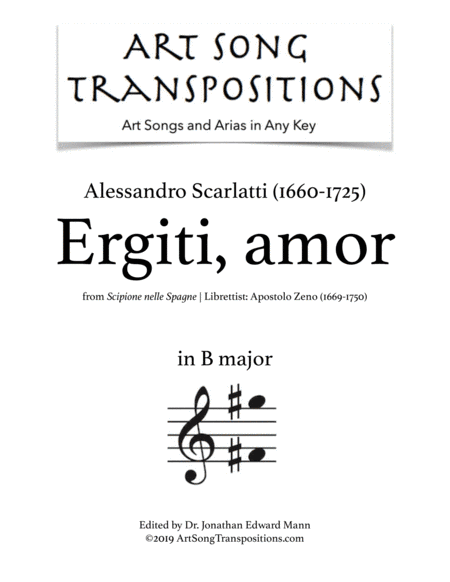 SCARLATTI: Ergiti, amor (transposed to B major) (arr. ArtSongTranspositions.com)