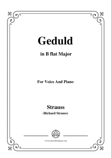 Richard Strauss-Geduld in B flat Major,for Voice and Piano (arr. MSM)