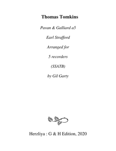 Pavan & Galliard Earl Strafford (arrangement for 5 recorders) (arr. Gil Garty)
