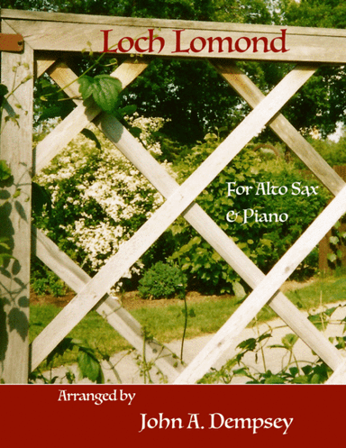 Loch Lomond (Alto Sax and Piano) (arr. John A. Dempsey)