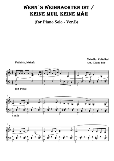 Wenn`s Weihnachten ist/Keine Muh, keine Mäh-Ver.B (arr. Diana Bar)