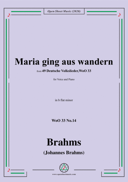 Brahms-Maria ging aus wandern,WoO 33 No.14,in b flat minor,for Voice and Piano (arr. MSM)