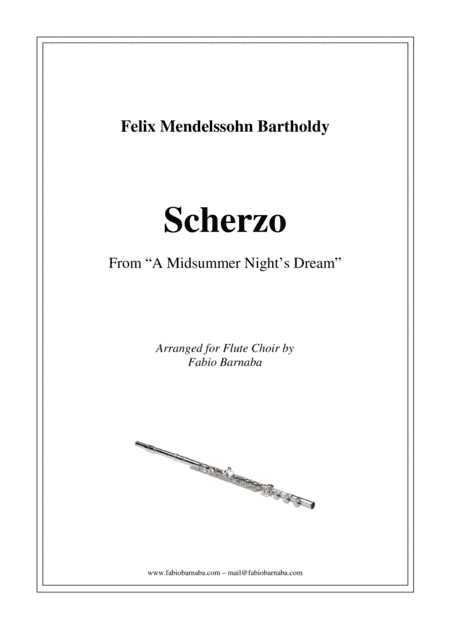 Scherzo from Mendelssohn's "A Midsummer Night's Dream" - for Flute Choir (arr. Fabio Barnaba)