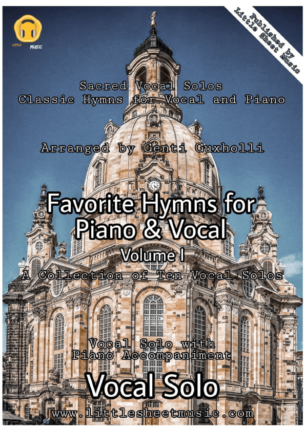 Favorite Hymns for Piano & Vocal (Volume I) - A Collection of Ten Vocal Solos (arr. Genti Guxholli)