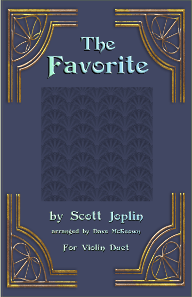 The Favorite, Two-Step Ragtime for Violin Duet (arr. Dave McKeown)