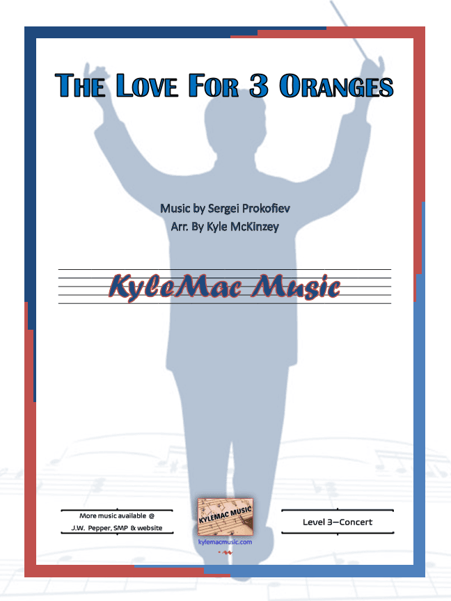 The Love of 3 Oranges (arr. Kyle L. McKinzey)