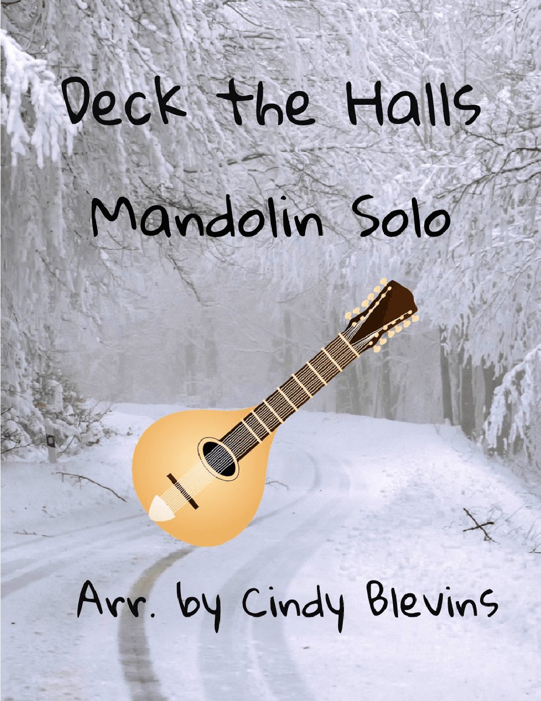 Deck the Halls, for Mandolin Solo (arr. Cindy Blevins)
