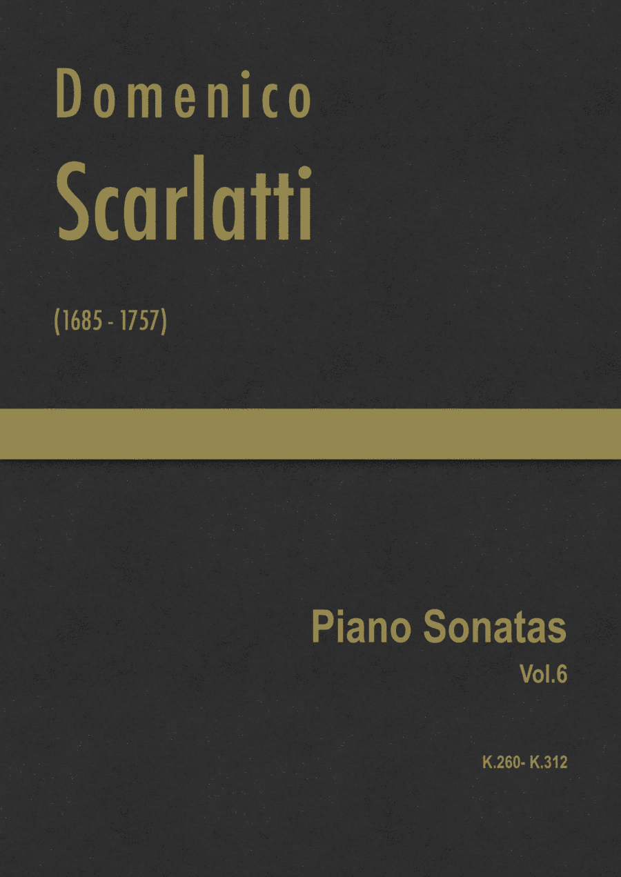 Scarlatti - Complete Piano Sonatas Vol.6 (K.260 - K.312) (arr. J.G. Cucó Barber)