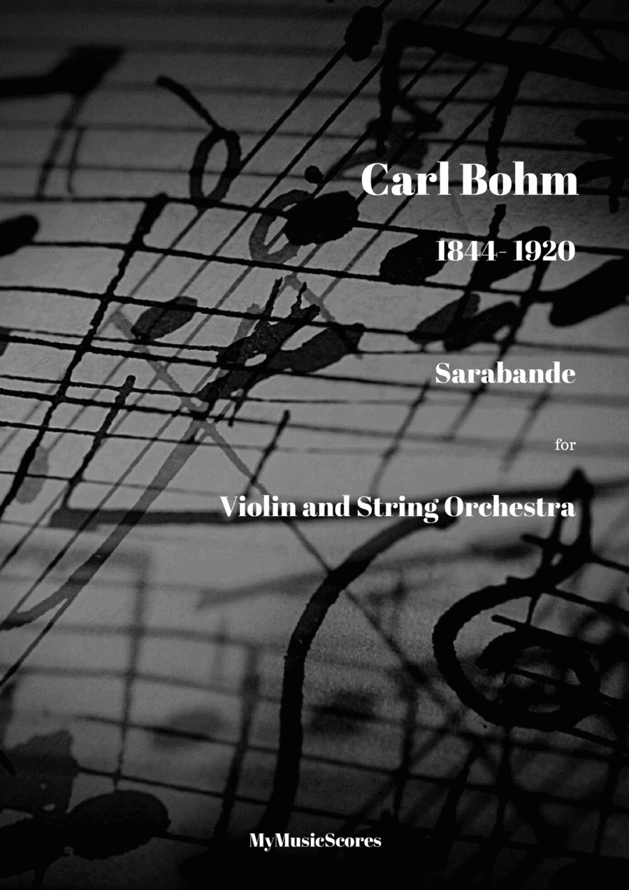 Bohm Sarabande Violin and Orchestra (arr. Paul Wood)