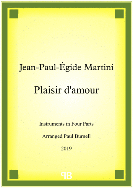 Plaisir d'amour, arranged for instruments in four parts (arr. Paul Burnell)