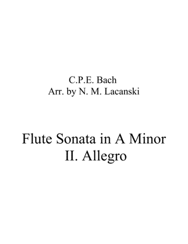 Sonata in A Minor for Flute and String Quartet II. Allegro (arr. Nick Lacanski)