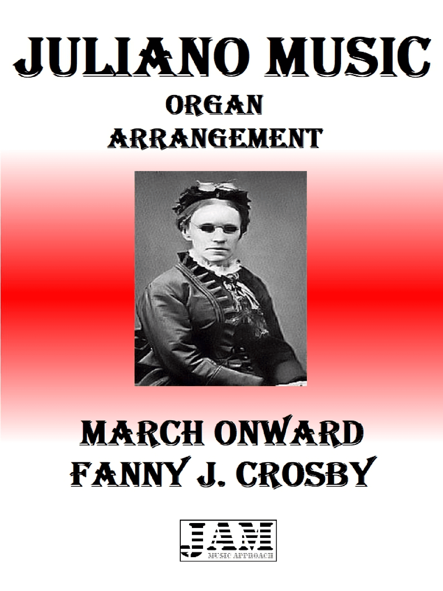 MARCH ONWARD - FANNY J. CROSBY (HYMN - EASY ORGAN) (arr. Juliano Music)