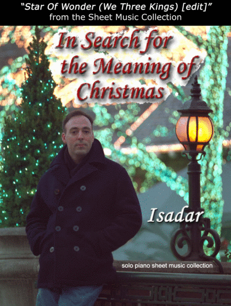 Star Of Wonder (We Three Kings Of Orient Are) [short version] (arr. Isadar)
