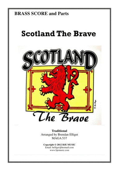 Scotland The Brave (Brass Band) [Bb] Score and Parts PDF (arr. Brendan Elliget MAGA 537)