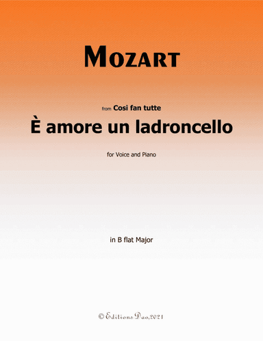 E amore un ladroncello,by Mozart,in B flat Major (arr. Editions Dao)